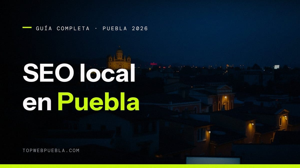 Portada de la guía de SEO local en Puebla 2026: vista elevada de los tejados y cúpulas de la ciudad colonial al anochecer